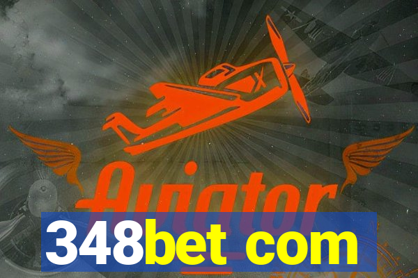 348bet com